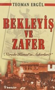 Bekleyiş ve Zafer