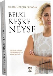 Belki Keşke Neyse (Ciltli)