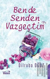 Ben de Senden Vazgeçtim