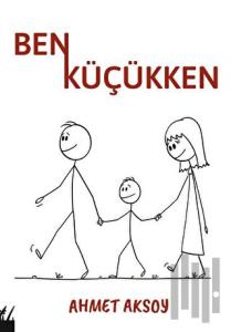 Ben Küçükken