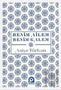 Benim Ailem Benim Kalem