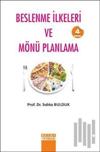 Beslenme İlkeleri ve Mönü Planlama