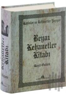 Beyaz Kehanetler Kitabı (Ciltli)