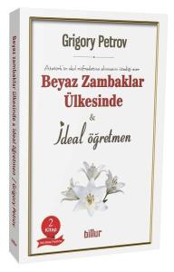 Beyaz Zambaklar Ülkesinde ve İdeal Öğretmen Seti-2 Kitap Takım