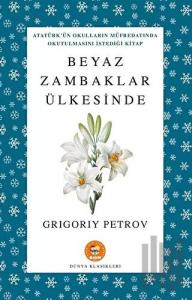 Beyaz Zambaklar Ülkesinde