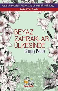 Beyaz Zambaklar Ülkesinde