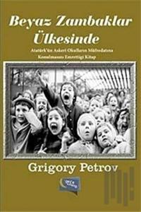 Beyaz Zambaklar Ülkesinde