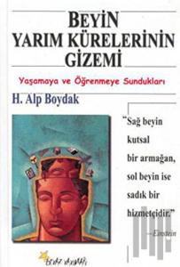 Beyin Yarım Kürelerinin Gizemi Yaşamaya ve Öğrenmeye Sundukları