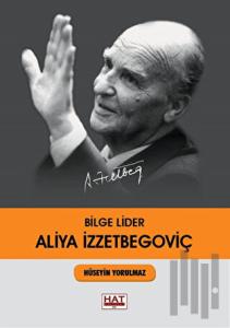 Bilge Lider Aliya İzzetbegoviç