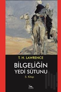 Bilgeliğin Yedi Sütunu 5. Kitap