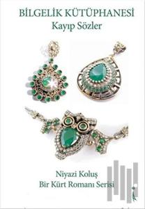 Bilgelik Kütüphanesi: Kayıp Sözler