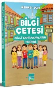 Bilgi Çetesi-Milli Kahramanların Peşinde