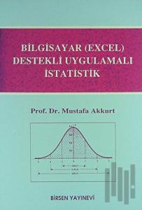 Bilgisayar (Excel) Destekli Uygulamalı İstatistik