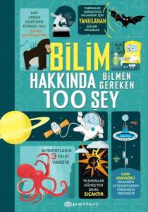 Bilim Hakkında Bilmen Gereken 100 Şey (Ciltli)