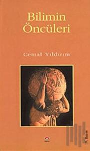 Bilimin Öncüleri
