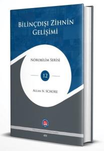 Bilinçdışı Zihnin Gelişimi - Nörobilim Serisi 12 (Ciltli)