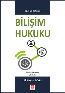Bilişim Hukuku - Bilgi ve İletişim