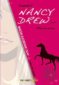 Binicilik Kulübünde Olay - Dedektif Nancy Drew’ın Maceraları
