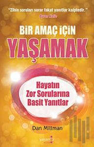 Bir Amaç İçin Yaşamak