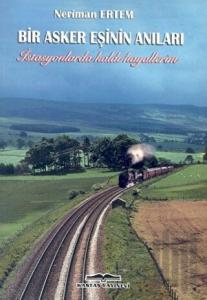 Bir Asker Eşinin Anıları