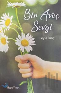Bir Avuç Sevgi