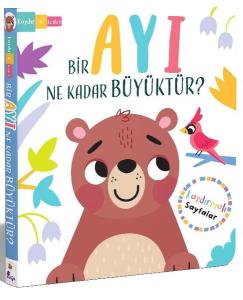 Bir Ayı Ne Kadar Büyüktür? Kaydır Keşfet (Ciltli)