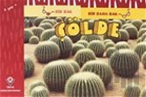 Bir Bak Bir Daha Bak - Çölde