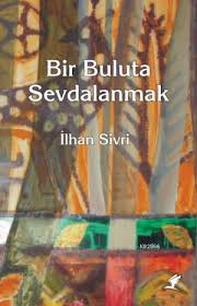 Bir Buluta Sevdalanmak