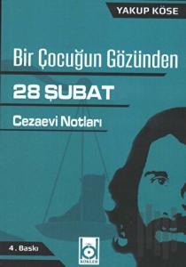 Bir Çocuğun Gözünden 28 Şubat