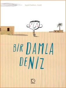 Bir Damla Deniz (Ciltli)