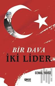 Bir Dava İki Lider