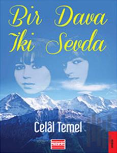 Bir Dava İki Sevda
