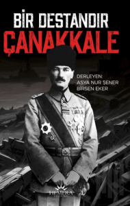 Bir Destandır Çanakkale