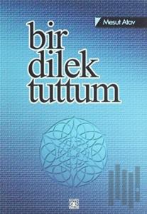 Bir Dilek Tuttum