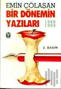 Bir Dönemin Yazıları 1988-1989