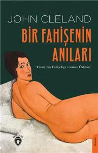 Bir Fahişenin Anıları - Fanny'nin Fahişeliğe Uzanan Öyküsü