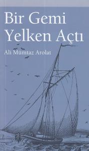 Bir Gemi Yelken Açtı