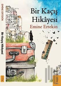 Bir Kaçış Hikayesi