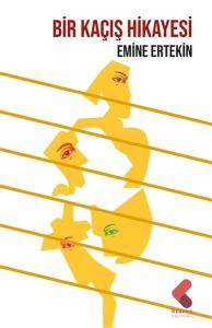 Bir Kaçış Hikayesi