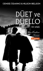 Bir Kadın Bir Erkek - Düet ve Düello