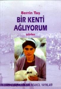 Bir Kenti Ağlıyorum