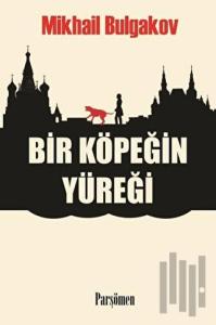 Bir Köpeğin Yüreği