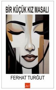 Bir Küçük Kız Masalı