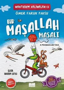 Bir Maşallah Masalı - Muhteşem Kelimeler 3 - A Mashaallah Tale