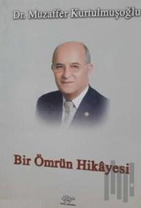 Bir Ömrün Hikayesi