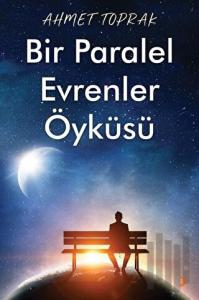 Bir Paralel Evrenler Öyküsü