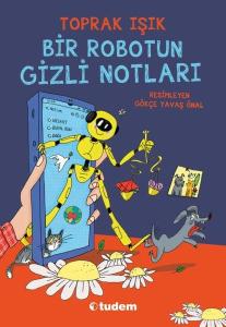 Bir Robotun Gizli Notları