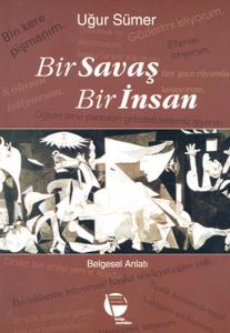 Bir Savaş Bir İnsan