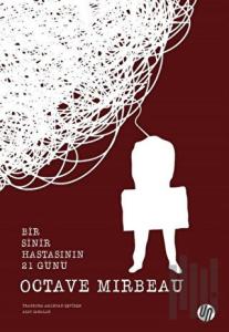 Bir Sinir Hastasının 21 Günü