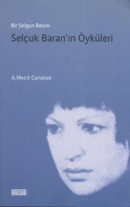 Bir Solgun Resim - Selçuk Baran'ın Öyküleri